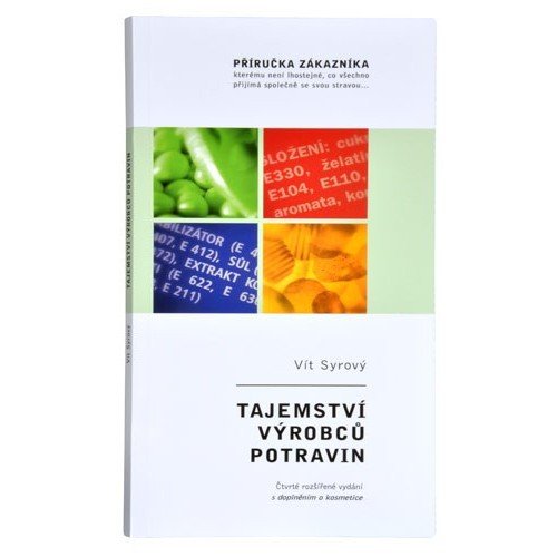 Tajemstv� v�robc� potravin (Ing. V�t Syrov�) - v�ce informac�